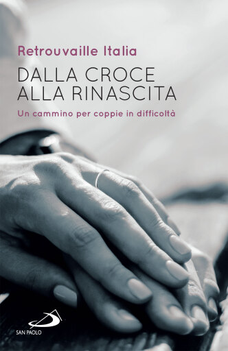 Dalla croce alla rinascita