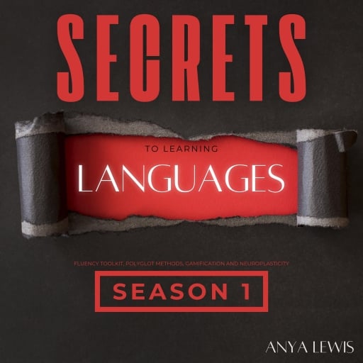 Secrets to Learning Languages - Season 1