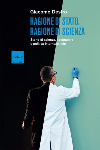 Ragione di Stato, ragione di scienza