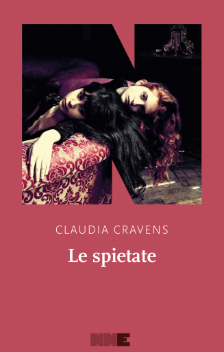 Portada del libro «Le spietate», de Claudia Cravens