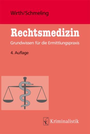 Portada del libro «Rechtsmedizin», de Ingo Wirth, Andreas Schmeling