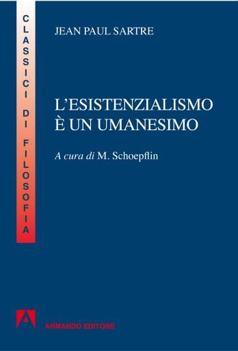 L'esistenzialismo è un umanismo