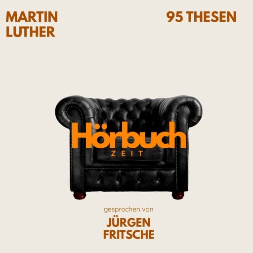 95 Thesen des Theologen Dr. Martin Luther.