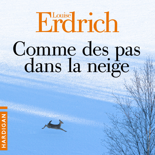 Portada del audiolibro «Comme des pas dans la neige», de Louise Erdrich