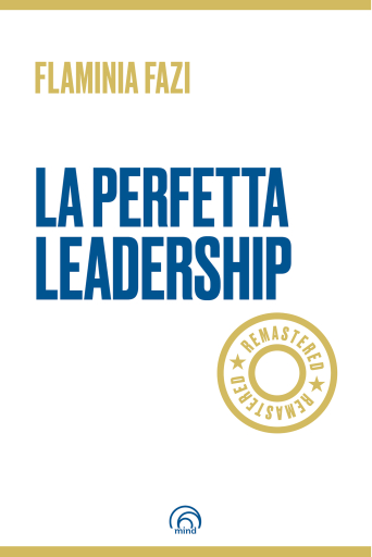 LA PERFETTA LEADERSHIP REMASTERED