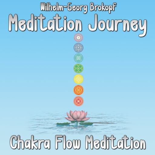 Portada del audiolibro «Chakra Flow Meditation», de Wilhelm-Georg Brokopf