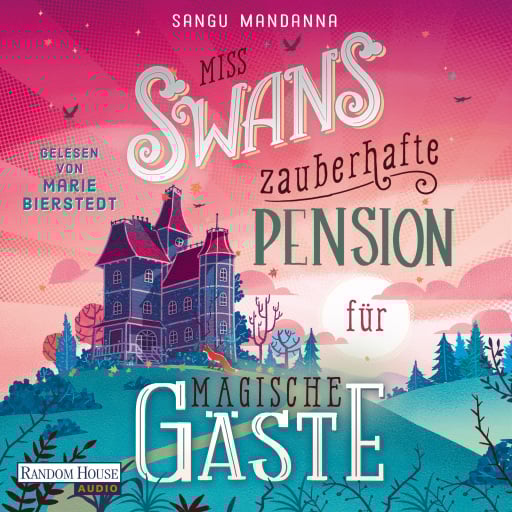 Miss Swans zauberhafte Pension für magische Gäste Titelbild