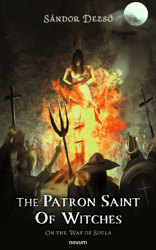 Portada del libro «The Patron Saint Of Witches», de Sándor Dezső