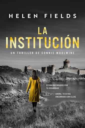Portada del libro «La institución», de Helen Fields
