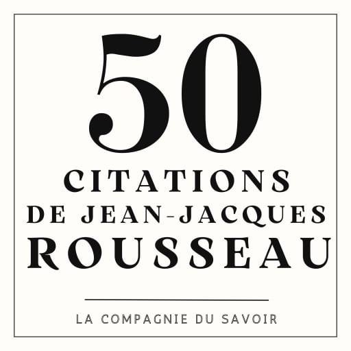 50 citations de Rousseau