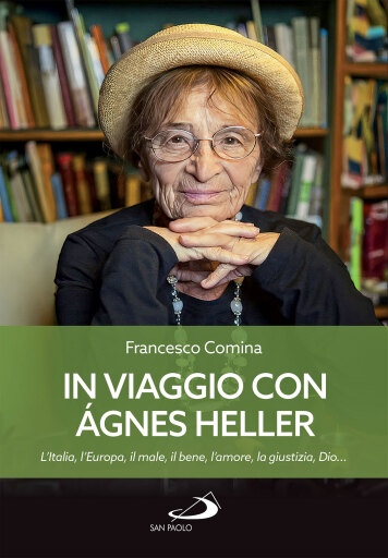 In viaggio con Agnes Heller