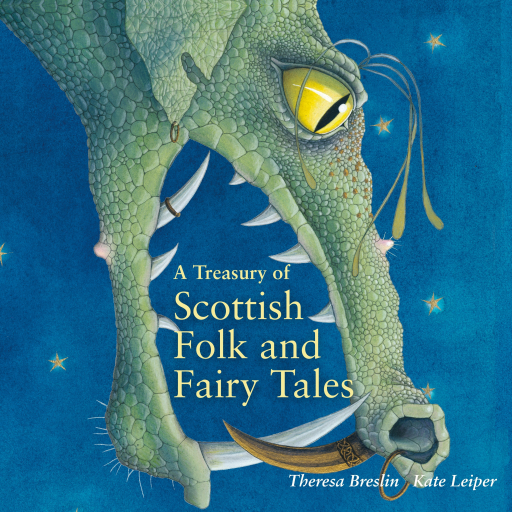 A Treasury of Scottish Folk and Fairy Tales