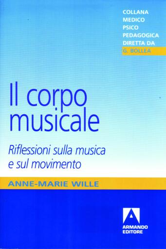 Il corpo musicale. Riflessioni sulla musica e sul movimento