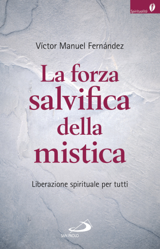 La forza salvifica della mistica