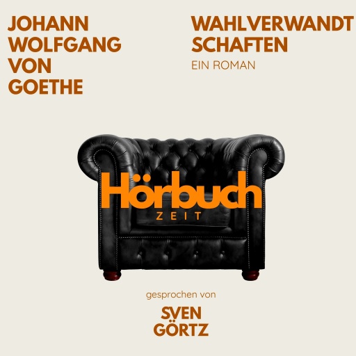 Wahlverwandtschaften. Ein Roman.