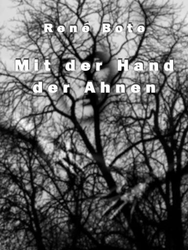 Mit der Hand der Ahnen