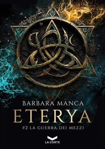 ETERYA #2 - La Guerra dei Mezzi