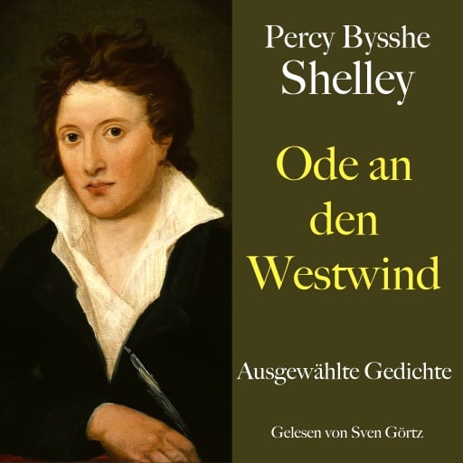 Percy Bysshe Shelley: Ode an den Westwind