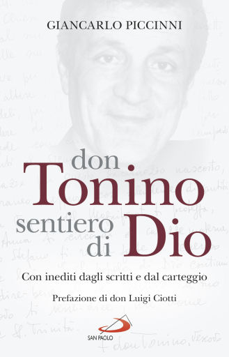 Don Tonino sentiero di Dio