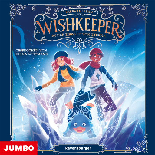 Wishkeeper. In der Eiswelt von Eterna [Band 3]