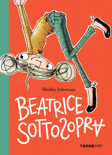 Portada del libro «Beatrice Sottosopra», de Shelley Johannes