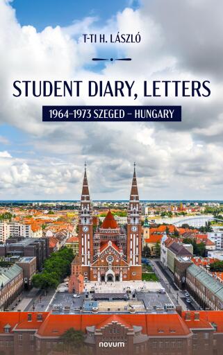 Portada del libro «Student diary, letters», de T-TI H. László