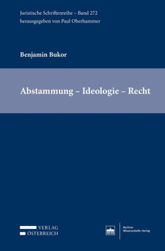 Abstammung – Ideologie – Recht