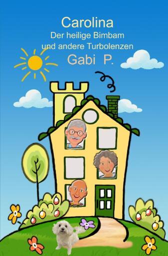 Carolina und der heilige Bimbam