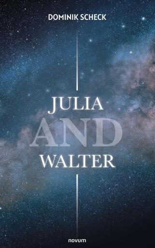 Portada del libro «Julia and Walter», de Dominik Scheck