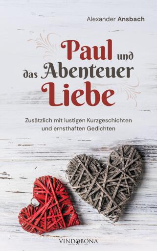 Paul und das Abenteuer Liebe