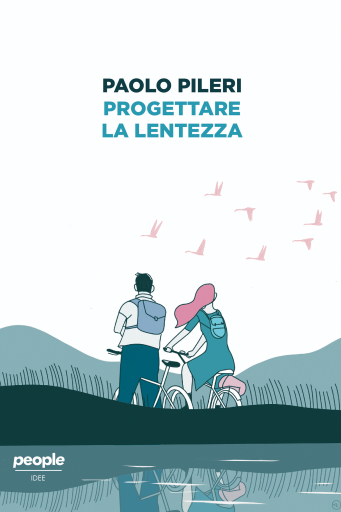 Progettare la lentezza