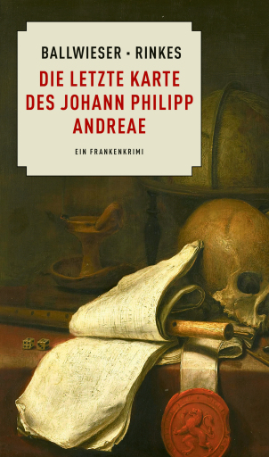 Die letzte Karte des Johann Philipp Andreae