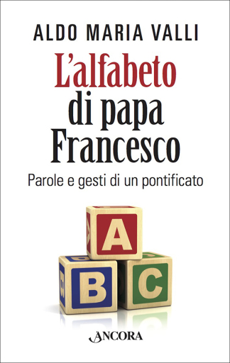 L'alfabeto di Papa Francesco