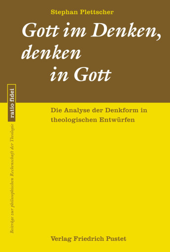 Gott im Denken, denken in Gott