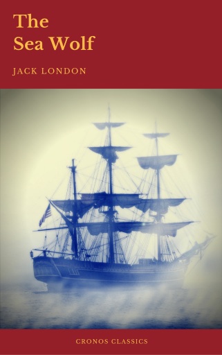 Portada del libro «The Sea-Wolf (Cronos Classics)», de Jack London