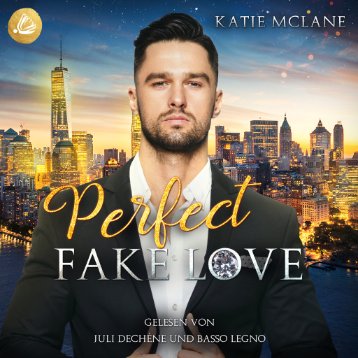 Perfect Fake Love (Perfect Fake Reihe Band 4)