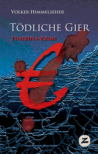 Portada del libro «Tödliche Gier», de Volker Himmelseher