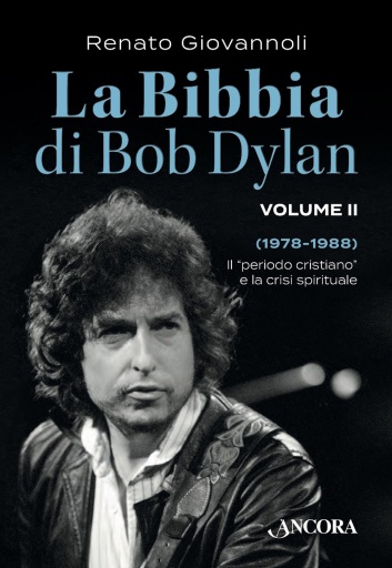 Portada del libro «La Bibbia di Bob Dylan. Volume II», de Renato Giovannoli