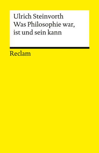 Was Philosophie war, ist und sein kann
