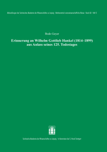 Erinnerung an Wilhelm Gottlieb Hankel (1814–1899) aus Anlass seines 125. Todestages