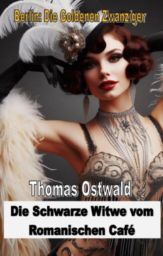 Portada del libro «Die Schwarze Witwe vom Romanischen Café»