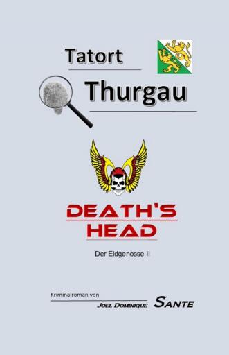 Portada del libro «Tatort Thurgau - Death's Head»