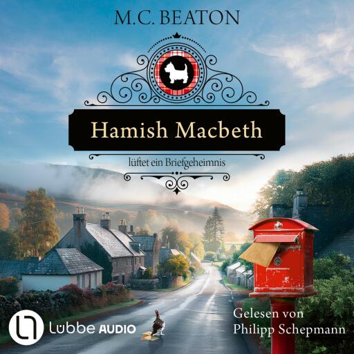 Hamish Macbeth lüftet ein Briefgeheimnis