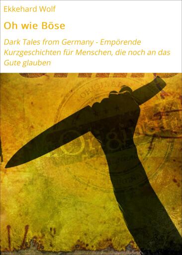 Portada del libro «Oh wie Böse», de Ekkehard Wolf