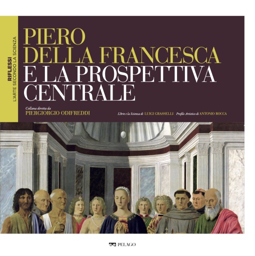 Piero della Francesca e la prospettiva centrale