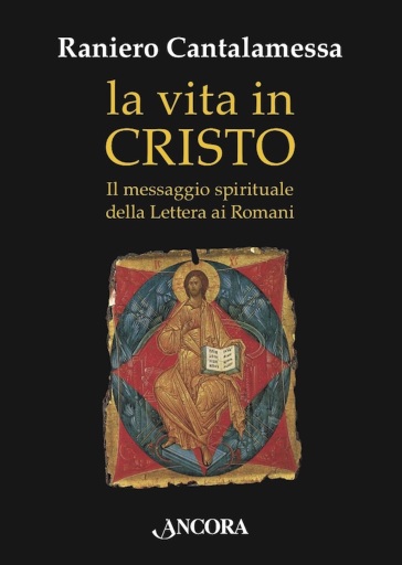 La vita in Cristo