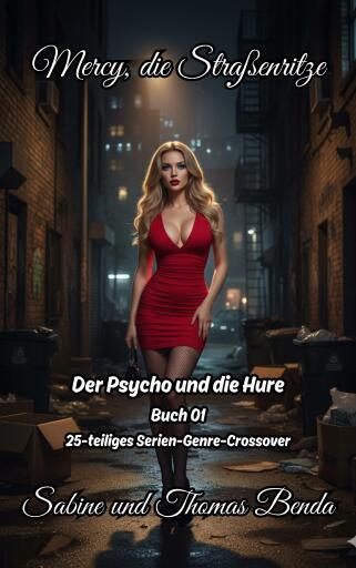 Mercy, die Straßenritze – Buch 01 – Der Psycho und die Hure