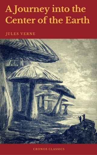 Portada del libro «A Journey into the Center of the Earth (Cronos Classics)», de Jules Verne