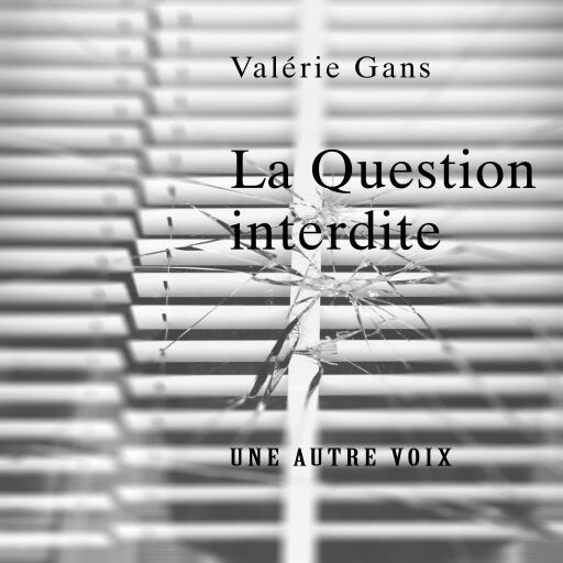 La Question Interdite
