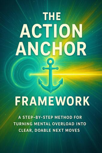 The Action Anchor Framework